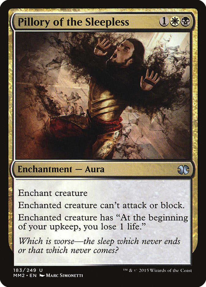 Pillory of the Sleepless 183/249 (Modern Masters 2015) 