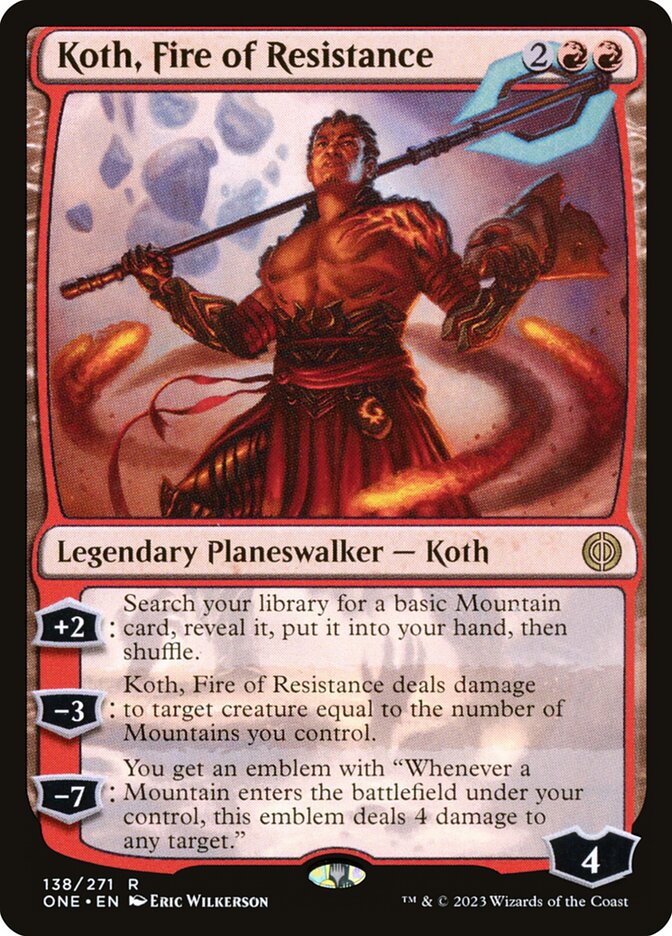 Koth, Fire of Resistance 138/271 (Phyrexia: All Will Be One) 