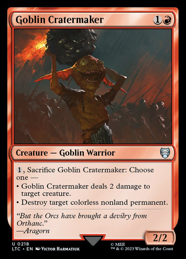 Goblin Cratermaker 218/347 (Commander: The Lord of the Rings: Tales of Middle-earth) 