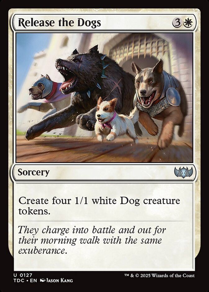 Release the Dogs 127/413 (Commander: Tarkir: Dragonstorm) 