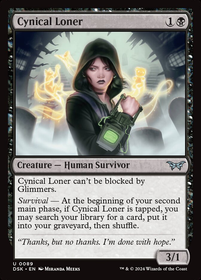 Cynical Loner 89 (Duskmourn: House of Horror) 