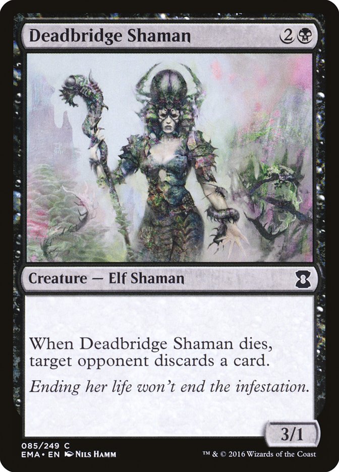 Deadbridge Shaman 85/249 (Eternal Masters) 