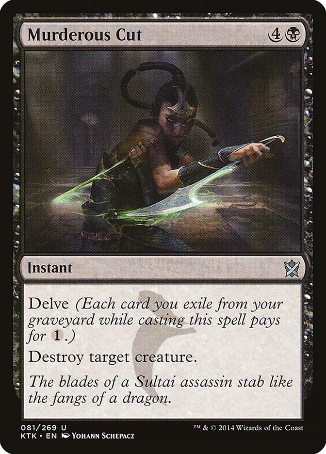 Murderous Cut 81/269 (Khans of Tarkir) 