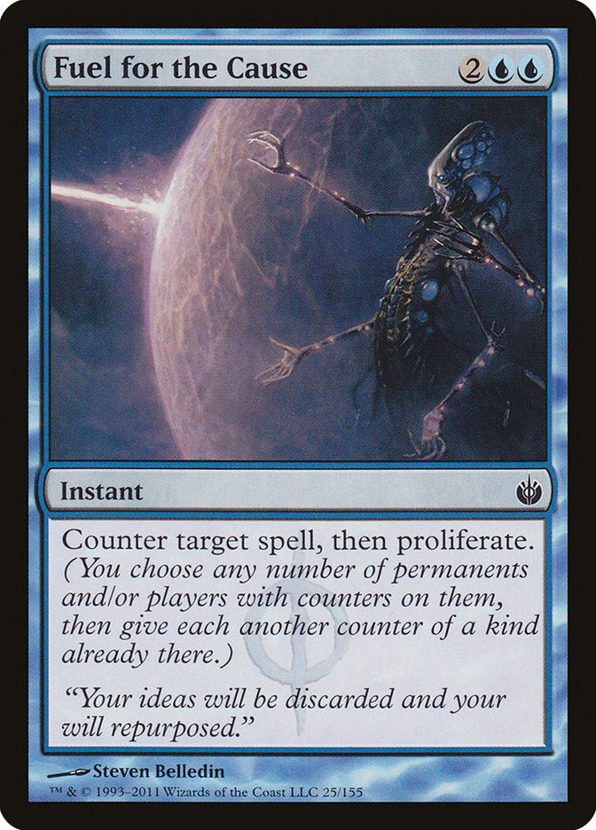 Fuel for the Cause 25 (Mirrodin Besieged) 