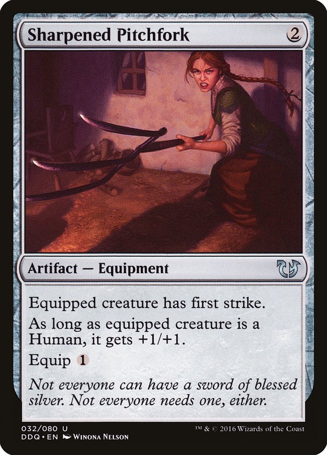 Sharpened Pitchfork 32/80 (Duel Decks: Blessed vs. Cursed) 