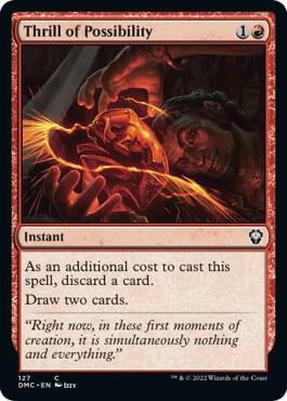 Thrill of Possibility 127/50 (Commander: Dominaria United) 