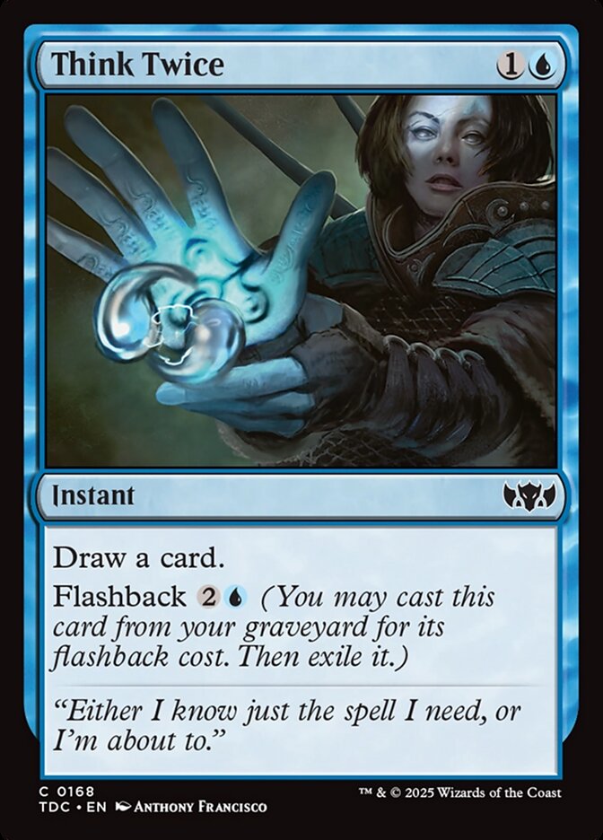 Think Twice 168/413 (Commander: Tarkir: Dragonstorm) 