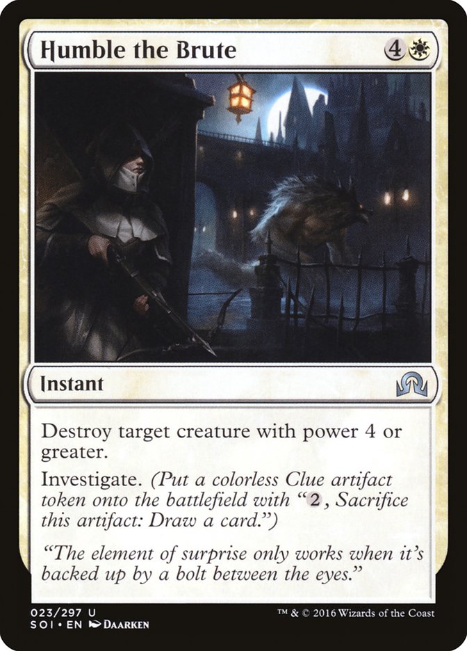 Humble the Brute 23/297 (Shadows over Innistrad) 