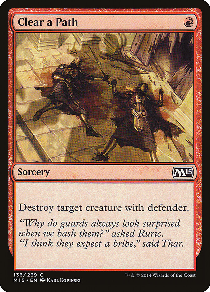Clear a Path 136 (Magic 2015 (M15)) 