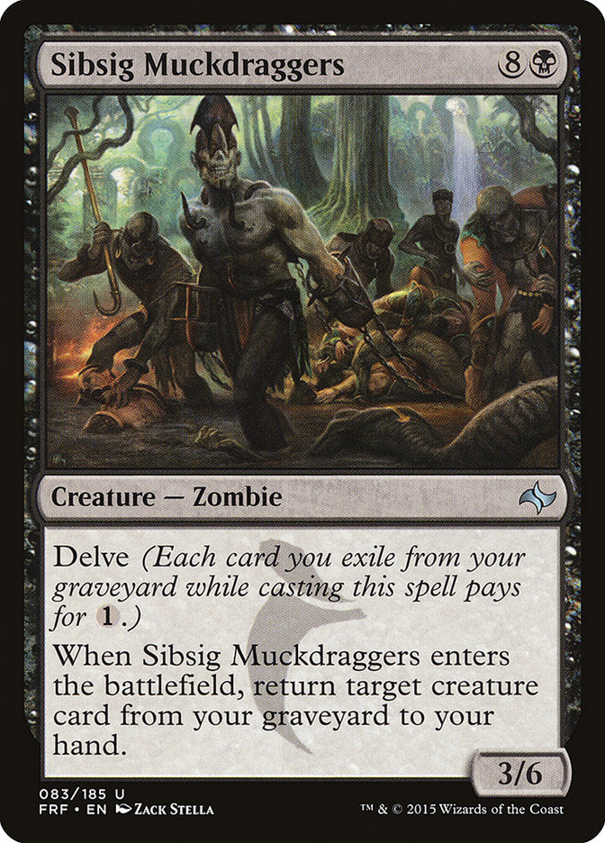 Sibsig Muckdraggers 83/185 (Fate Reforged) 