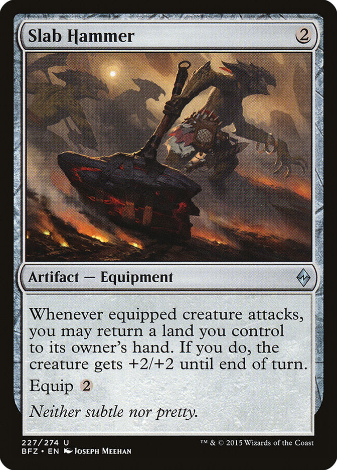 Slab Hammer 227/274 (Battle for Zendikar) 