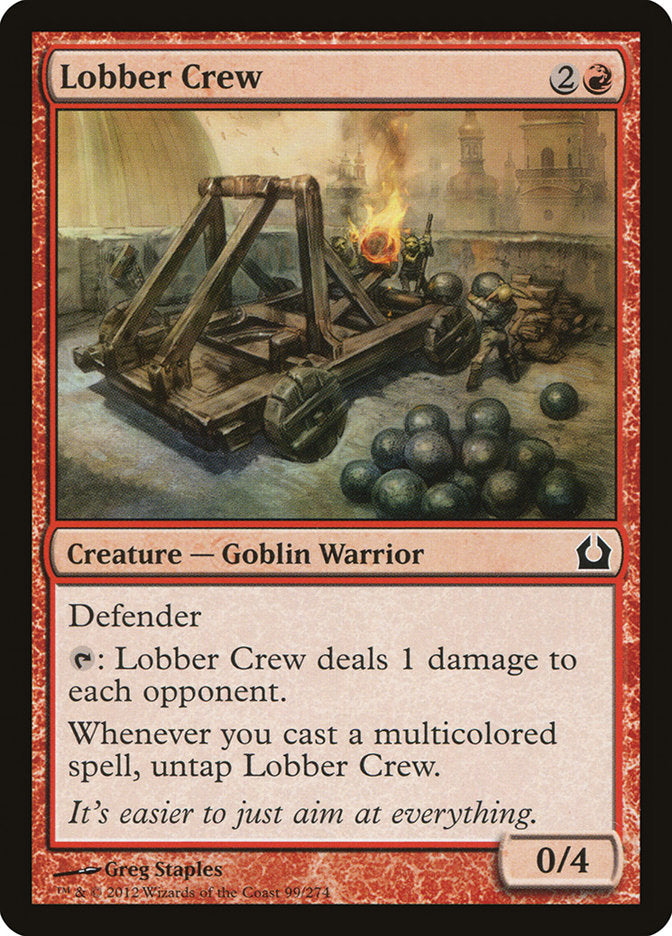 Lobber Crew 99/274 (Return to Ravnica) 