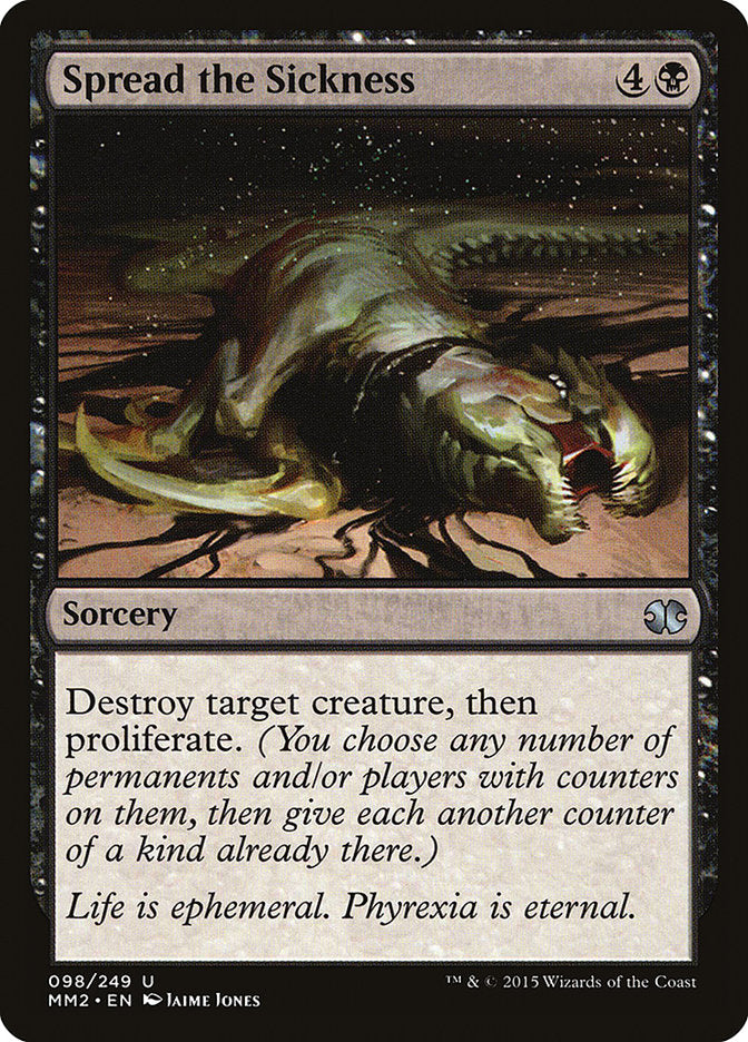 Spread the Sickness 98/249 (Modern Masters 2015) 