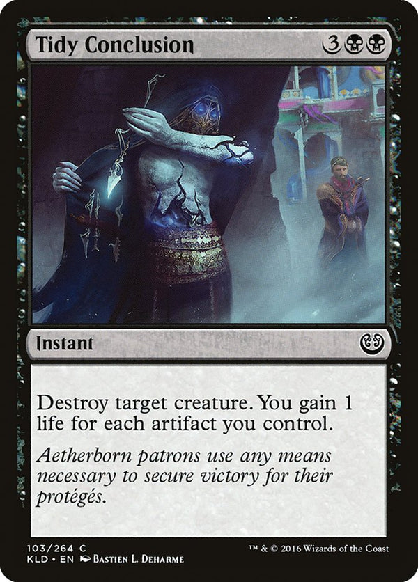Tidy Conclusion 103/264 (Kaladesh) 