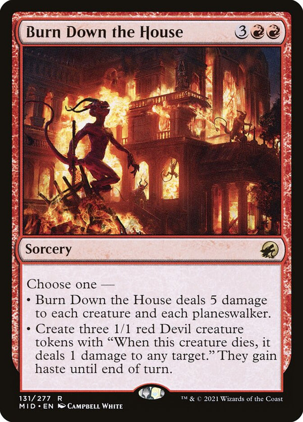 Burn Down the House 131 (Innistrad: Midnight Hunt) 