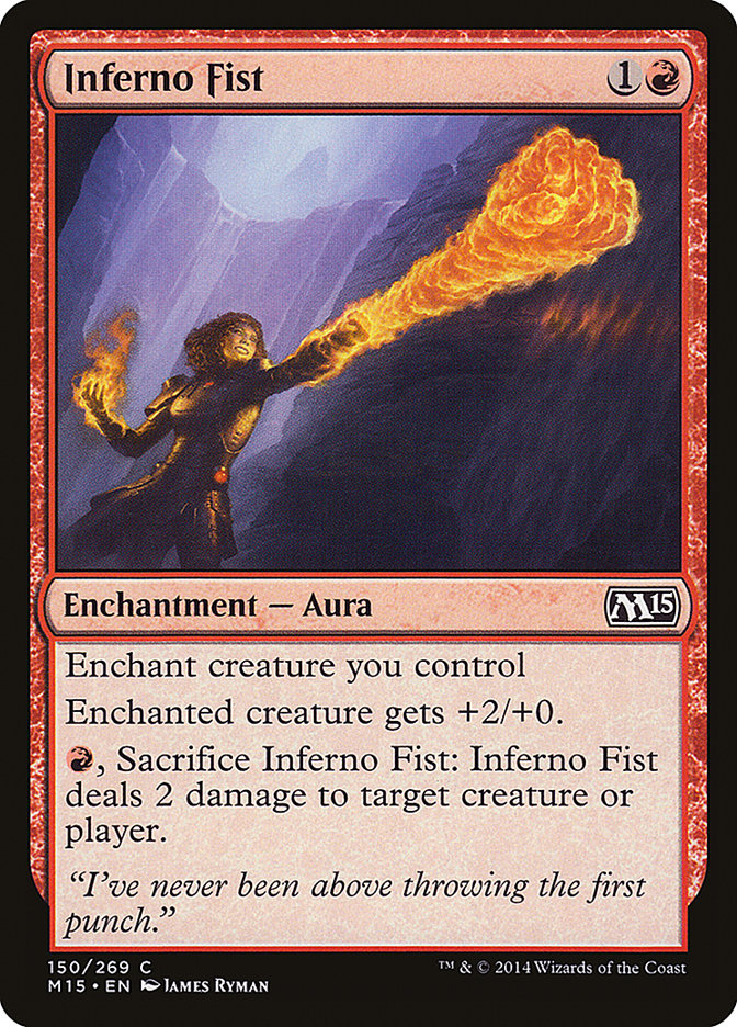 Inferno Fist 150/269 (Magic 2015 (M15)) 