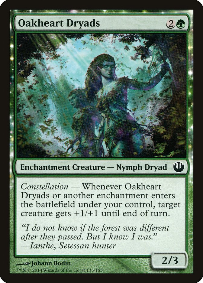 Oakheart Dryads 133/165 (Journey Into Nyx) 
