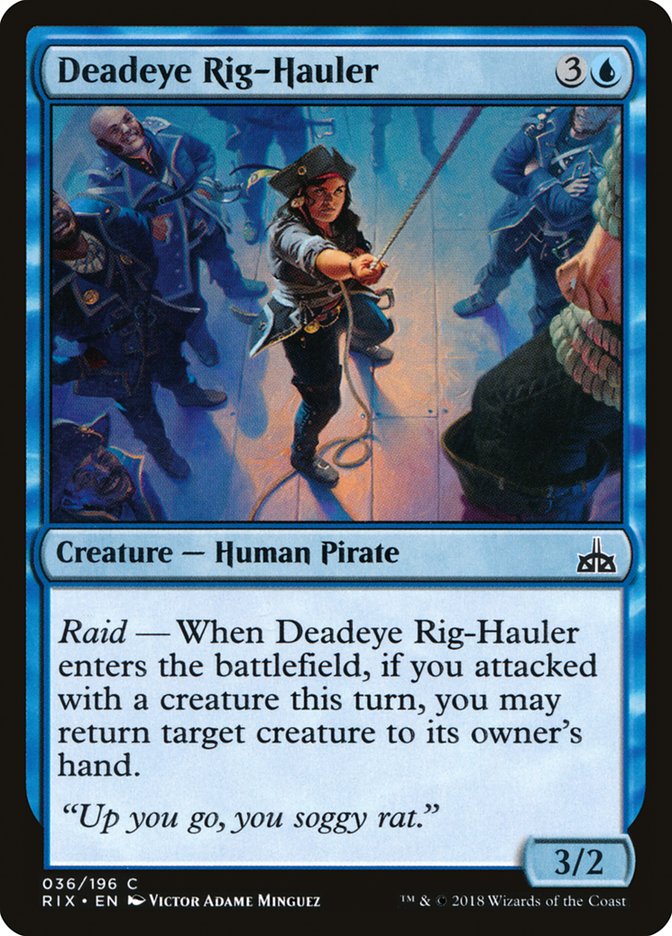 Deadeye Rig-Hauler 36/196 (Rivals of Ixalan) 